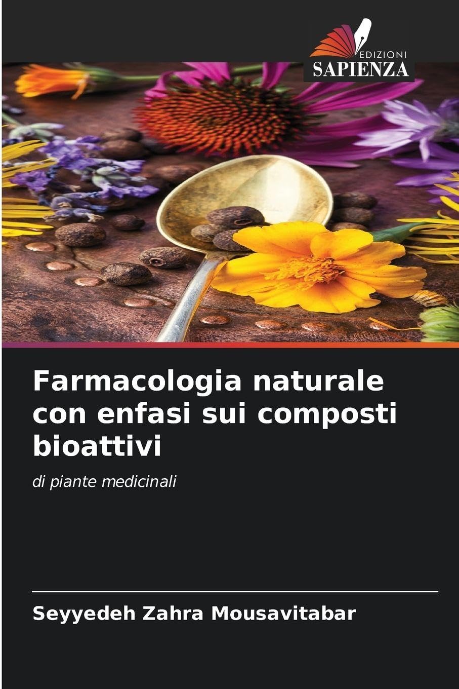 Farmacologia naturale con enfasi sui composti bioattivi Medicine