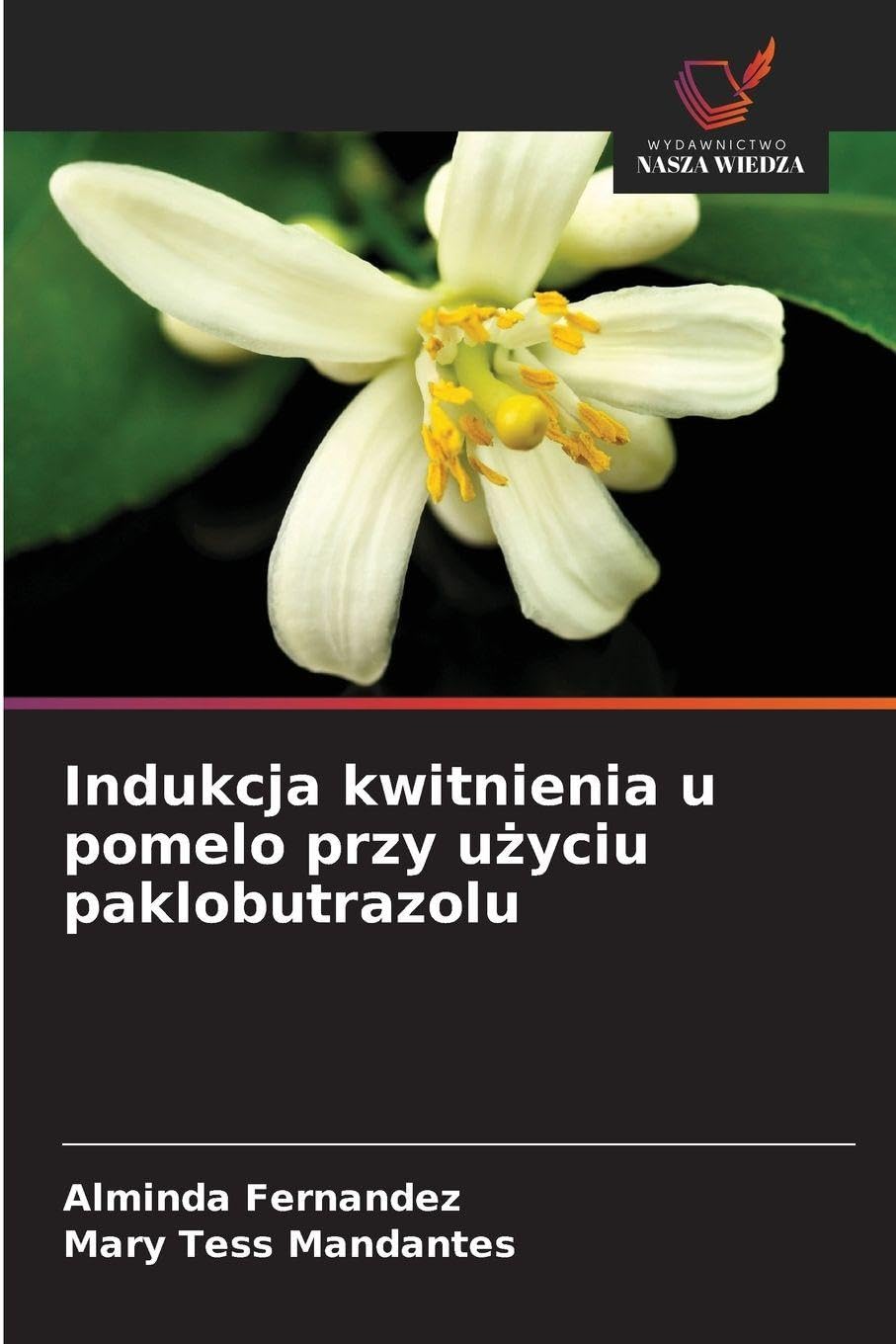 Indukcja kwitnienia u pomelo przy u¿yciu paklobutrazolu Natural Sciences