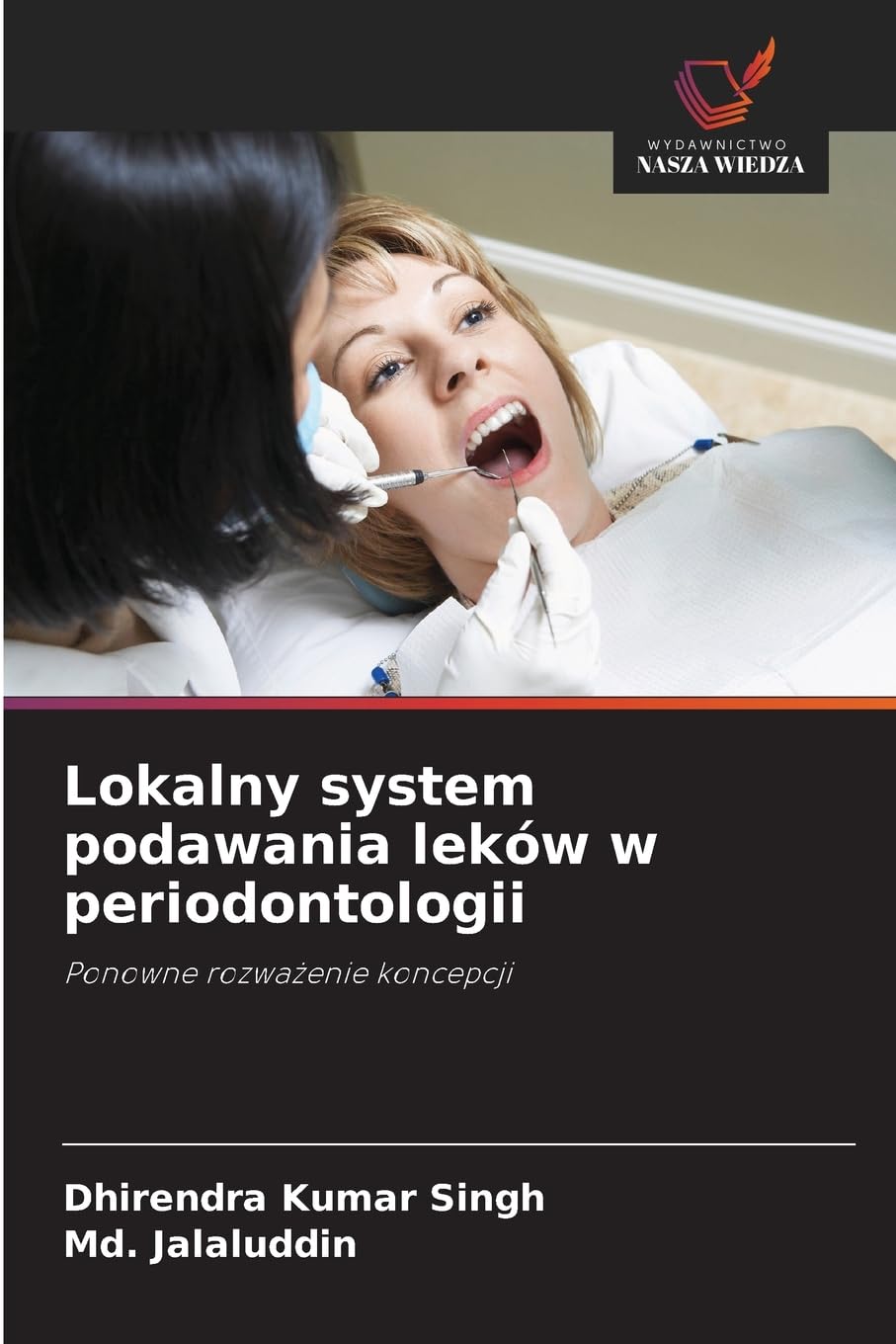 Lokalny system podawania leków w periodontologii Medicine