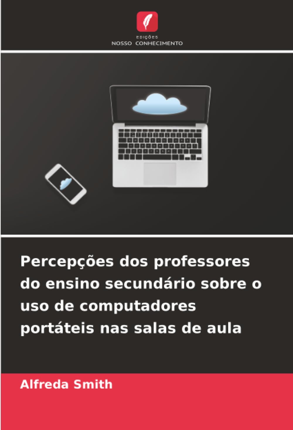 Percepções dos professores do ensino secundário sobre o uso de computadores portáteis nas salas de aula Business, Finance & Career