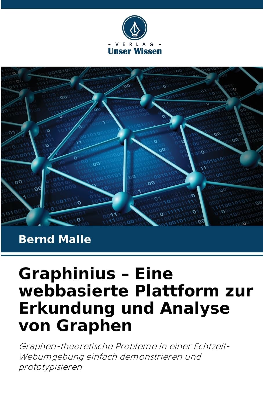Graphinius - Eine webbasierte Plattform zur Erkundung und Analyse von Graphen Computer Science