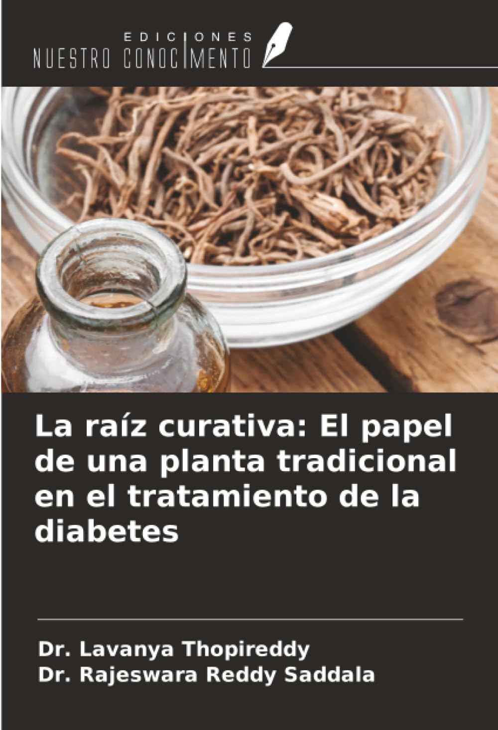 La raíz curativa: El papel de una planta tradicional en el tratamiento de la diabetes Natural Sciences