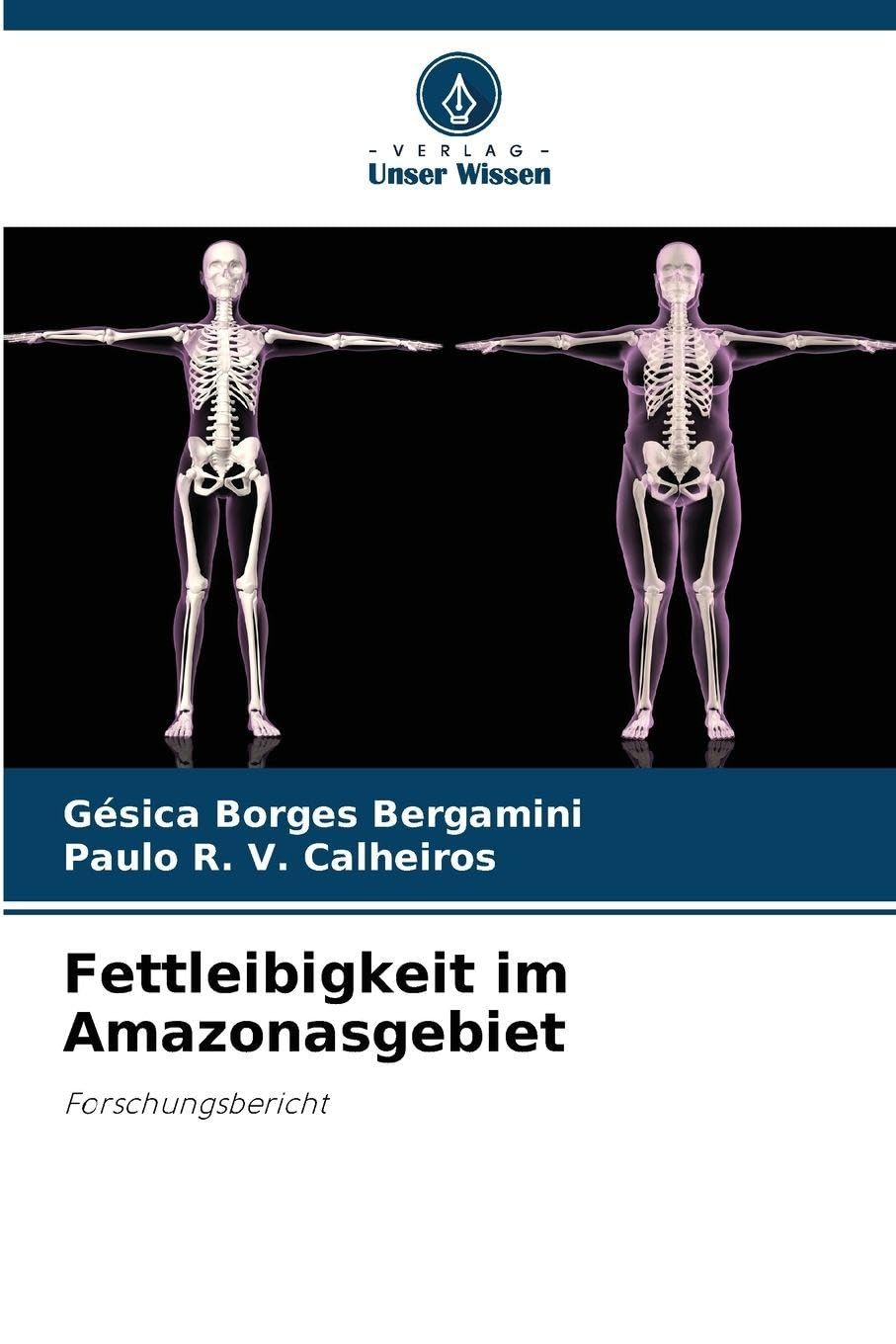 Fettleibigkeit im Amazonasgebiet Medicine