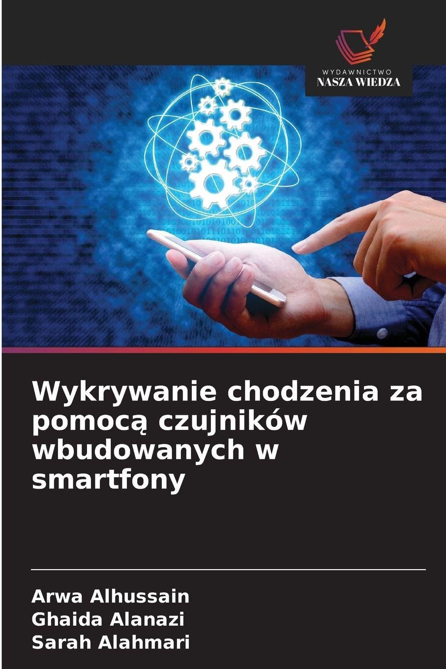 Wykrywanie chodzenia za pomoc¿ czujników wbudowanych w smartfony Computer Science