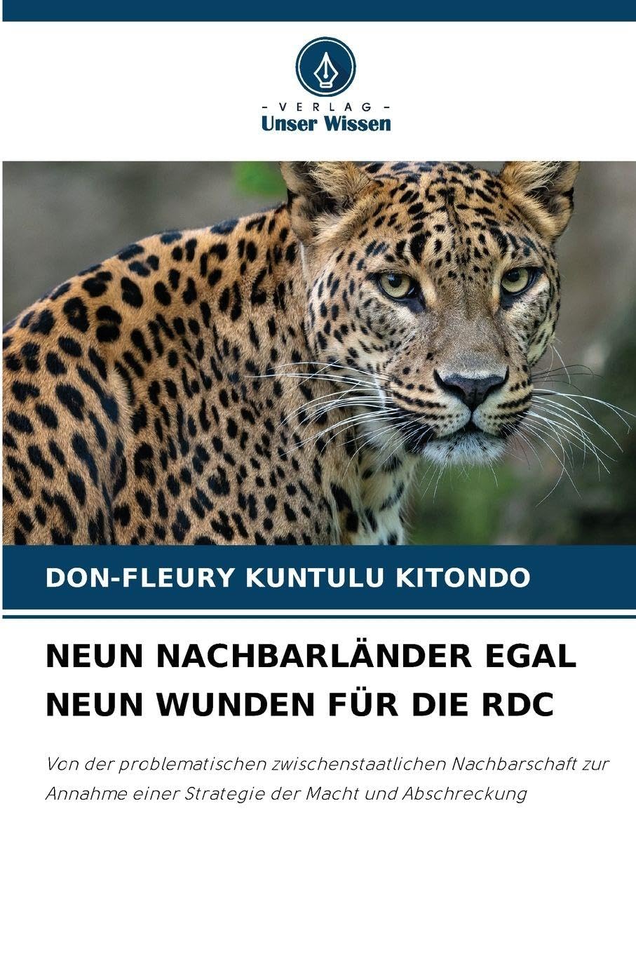 NEUN NACHBARLÄNDER EGAL NEUN WUNDEN FÜR DIE RDC Law