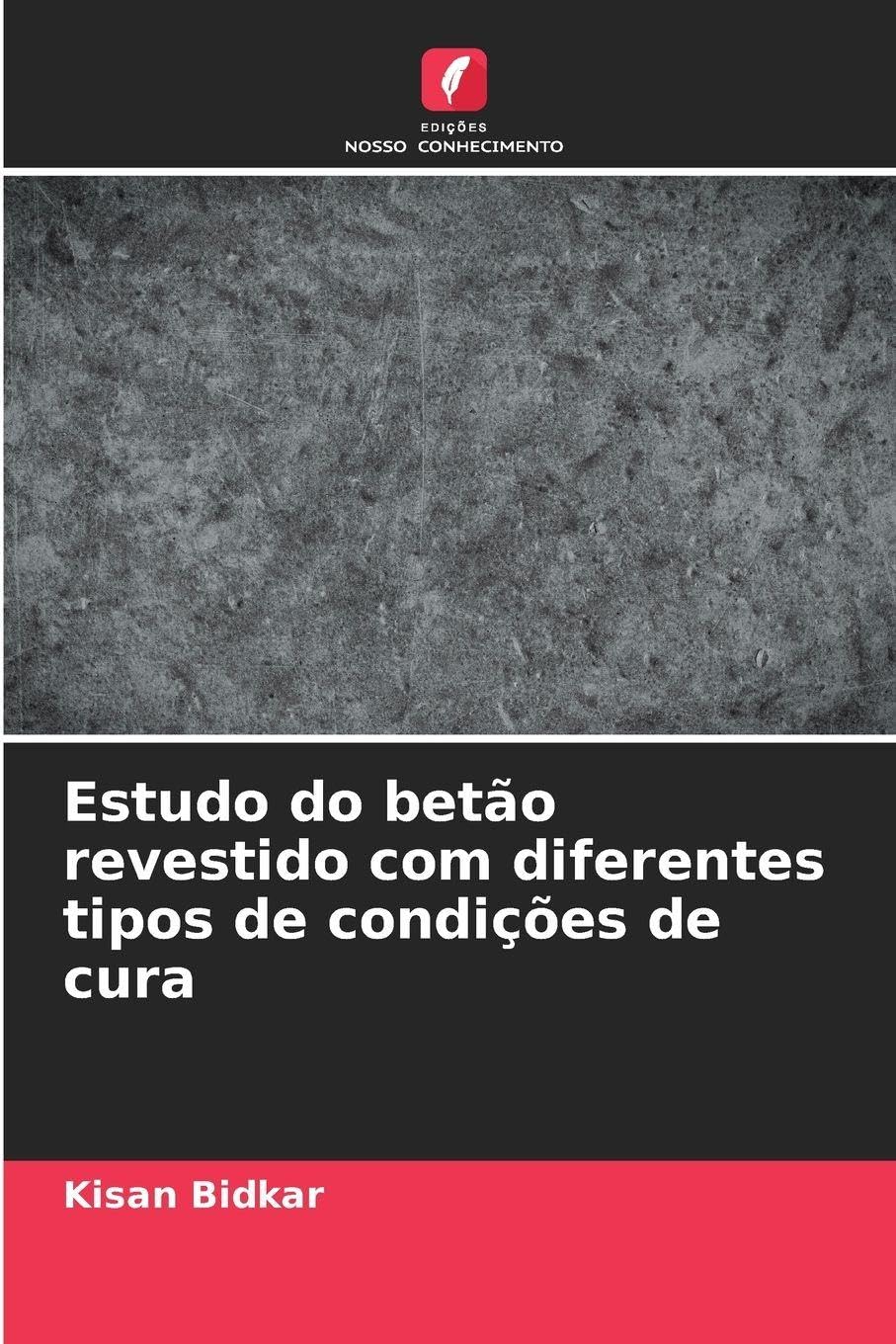 Estudo do betão revestido com diferentes tipos de condições de cura Law