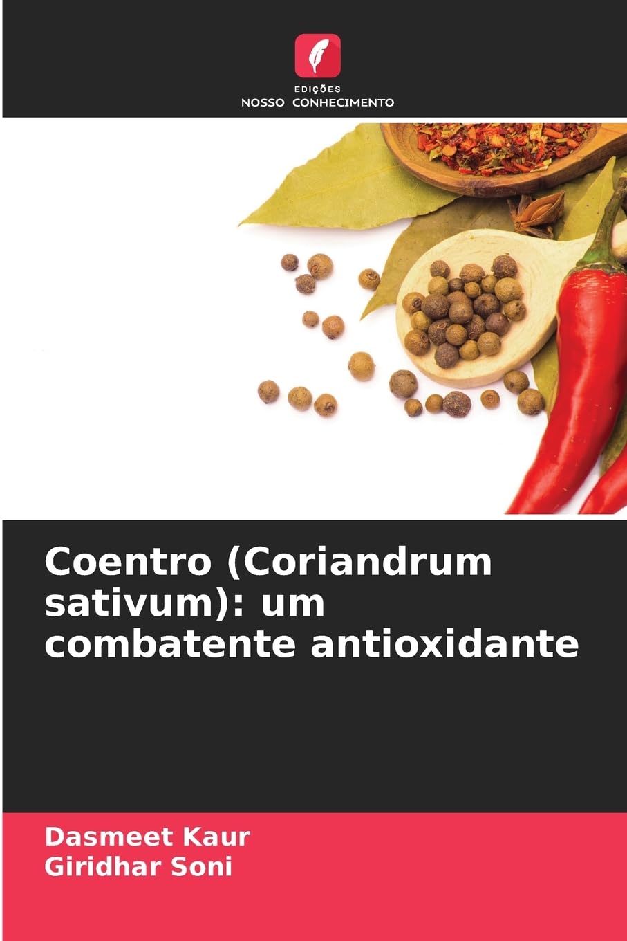 Coentro (Coriandrum sativum): um combatente antioxidante Natural Sciences