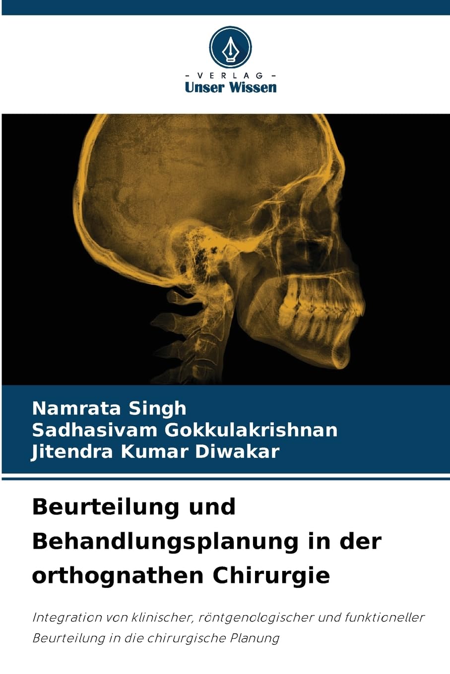 Beurteilung und Behandlungsplanung in der orthognathen Chirurgie Medicine