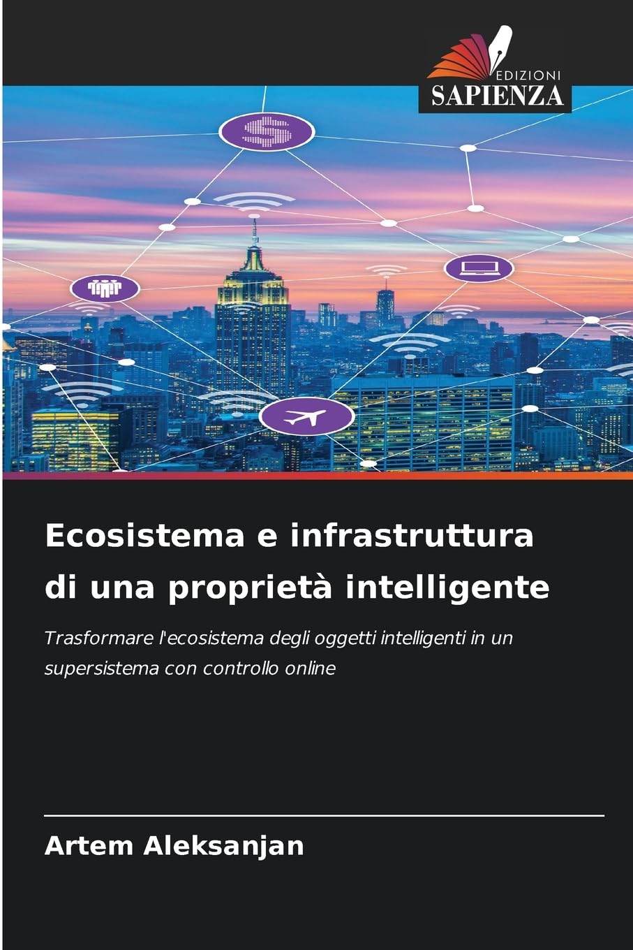 Ecosistema e infrastruttura di una proprietà intelligente Law