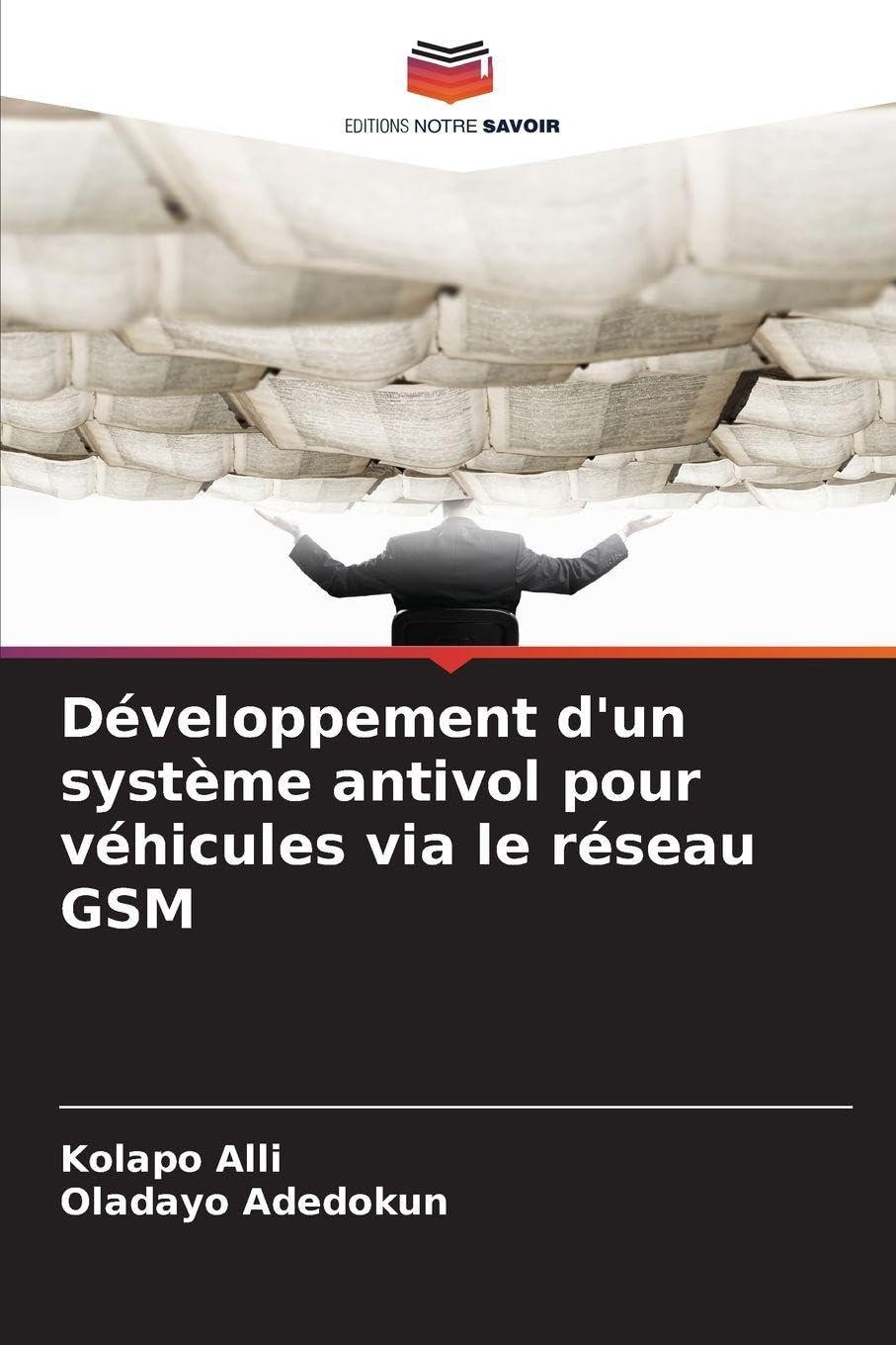 Développement d'un système antivol pour véhicules via le réseau GSM Law