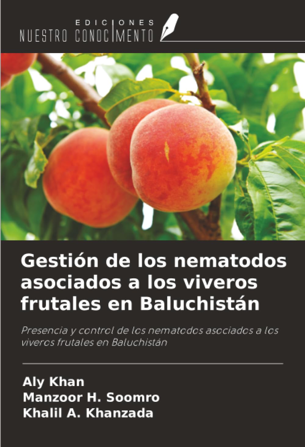Gestión de los nematodos asociados a los viveros frutales en Baluchistán Natural Sciences