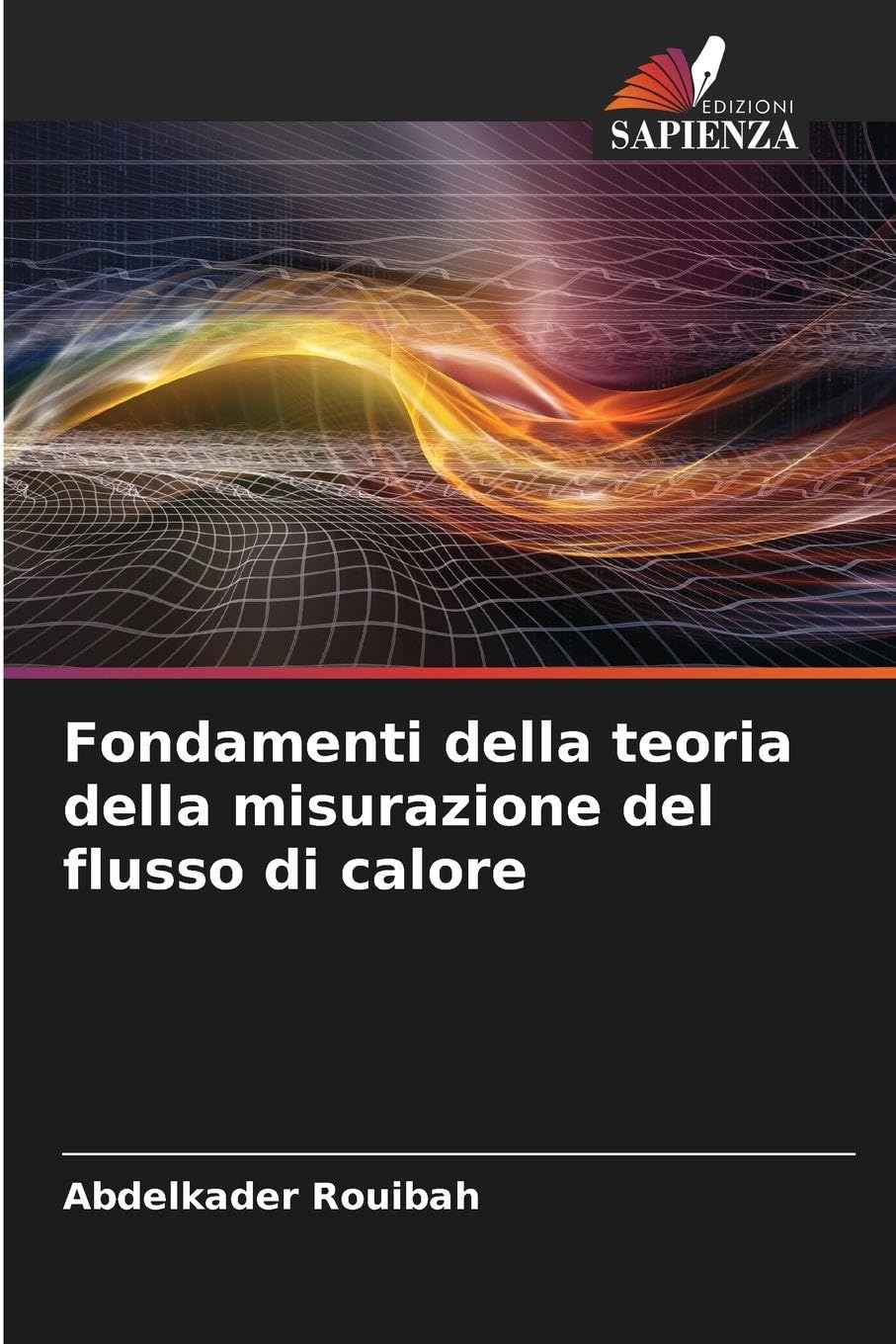 Fondamenti della teoria della misurazione del flusso di calore Business & Technology