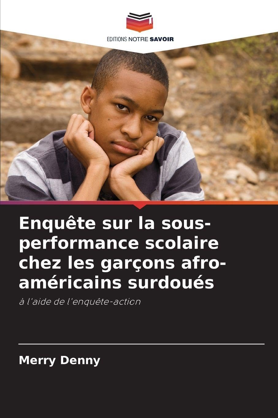 Enquête sur la sous-performance scolaire chez les garçons afro-américains surdoués Books