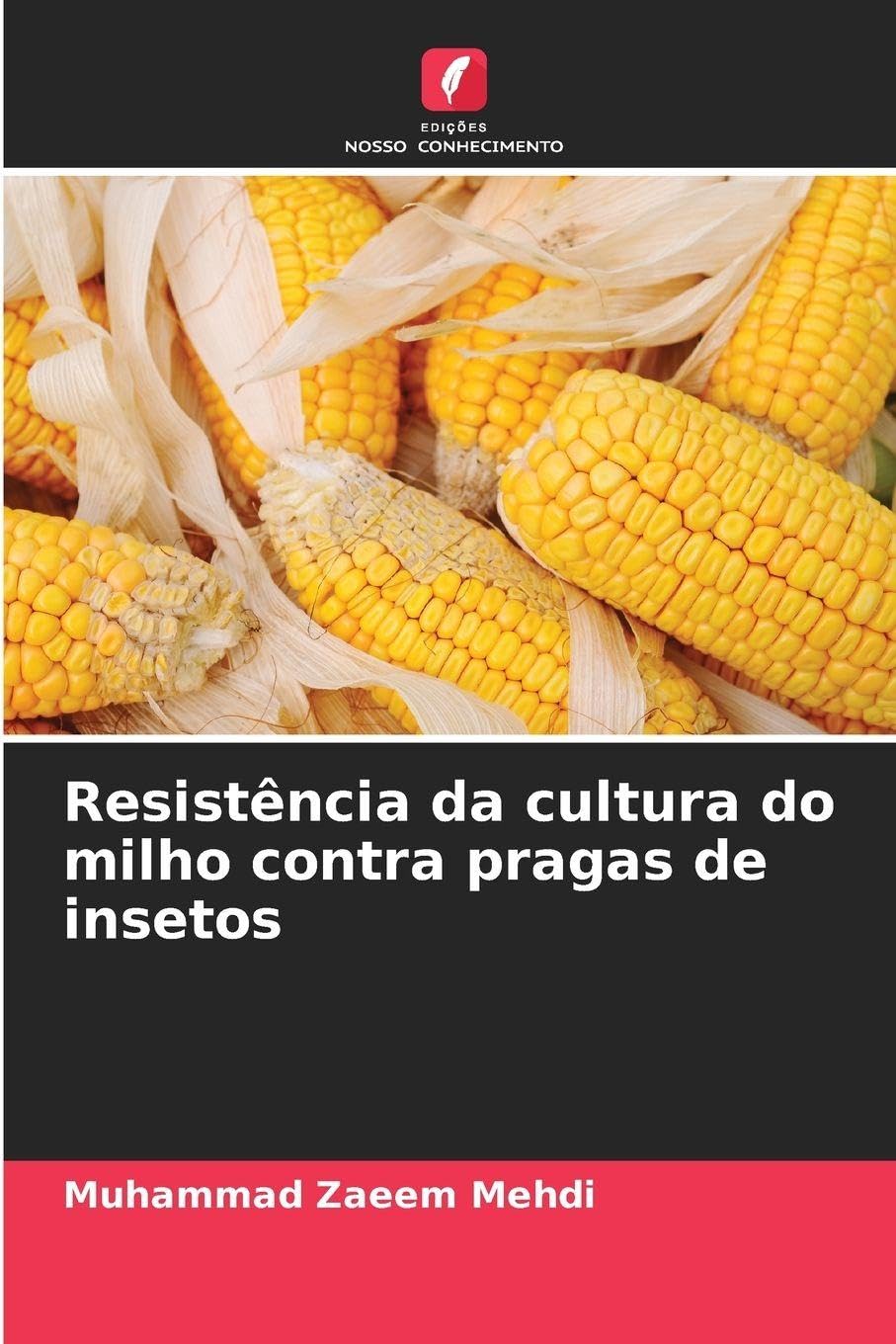 Resistência da cultura do milho contra pragas de insetos Natural Sciences