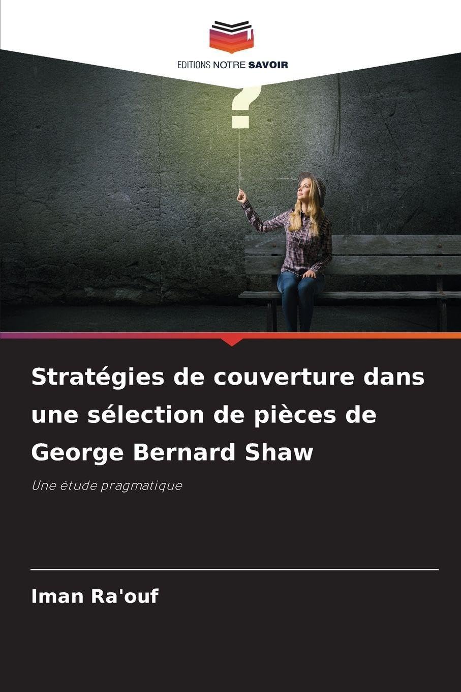 Stratégies de couverture dans une sélection de pièces de George Bernard Shaw Books