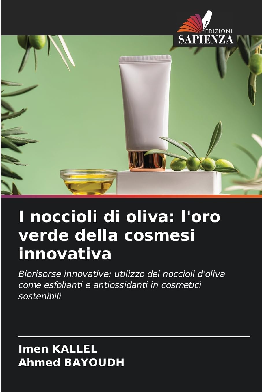 I noccioli di oliva: l'oro verde della cosmesi innovativa Natural Sciences