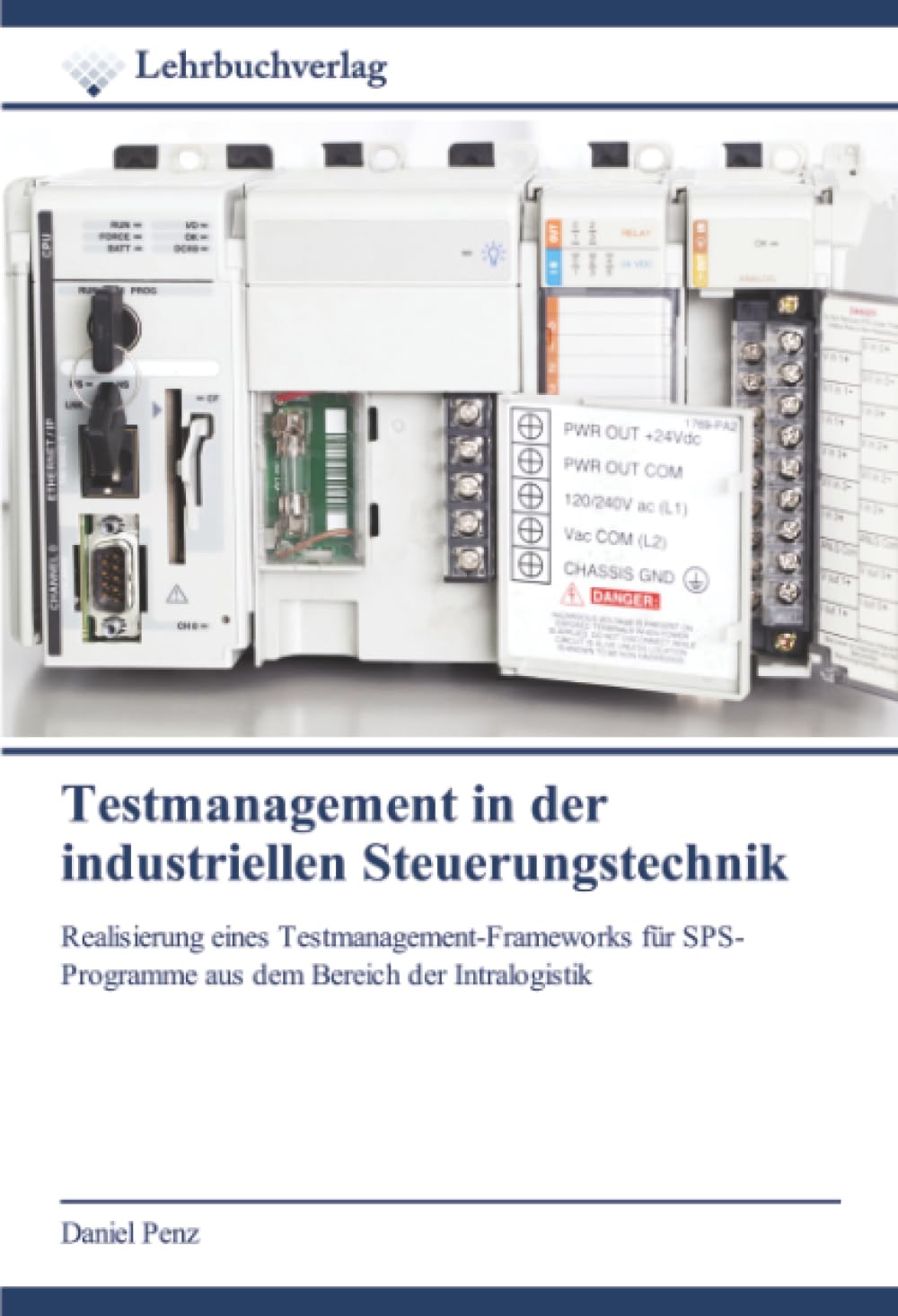 Testmanagement in der industriellen Steuerungstechnik Computer Science