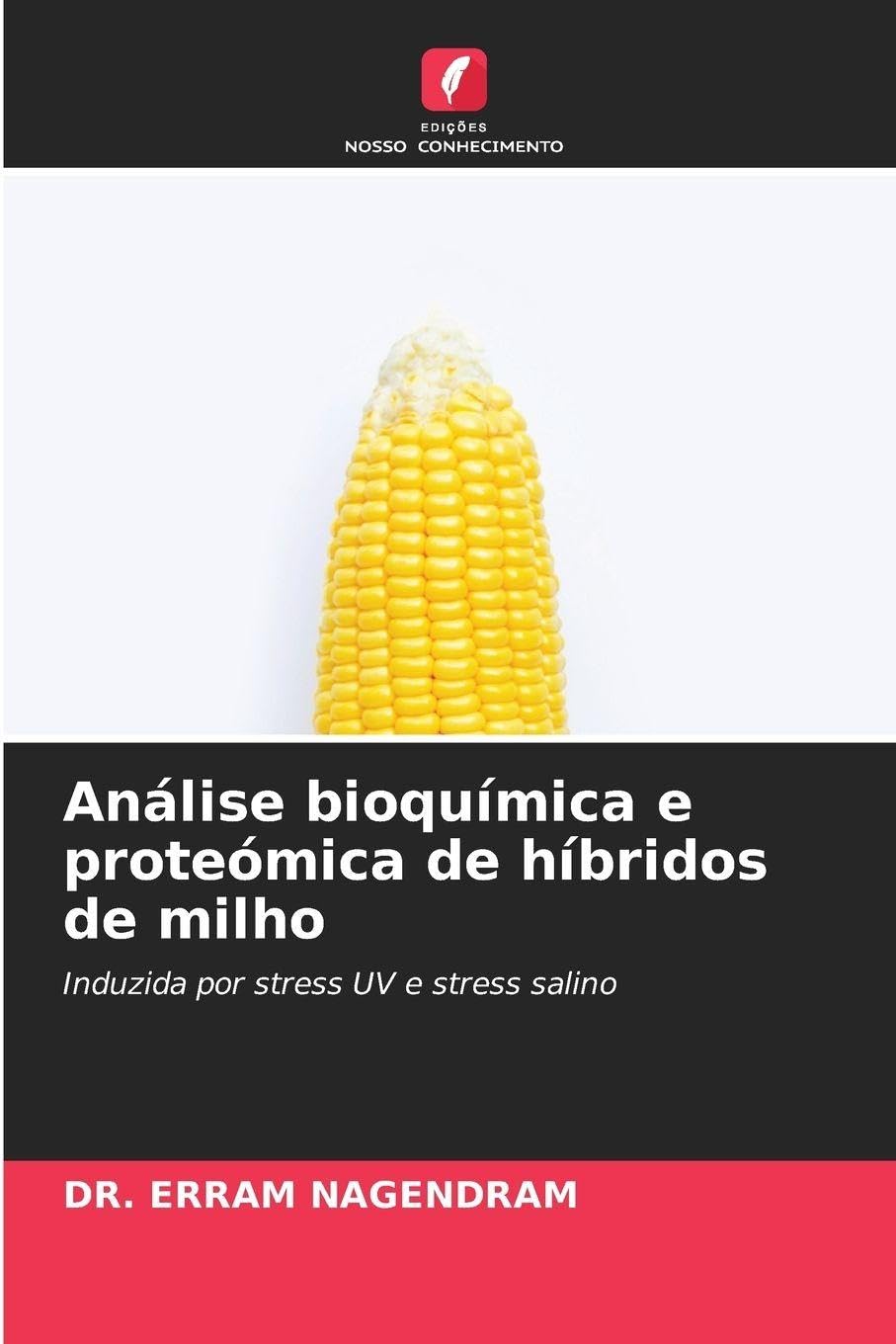 Análise bioquímica e proteómica de híbridos de milho Natural Sciences
