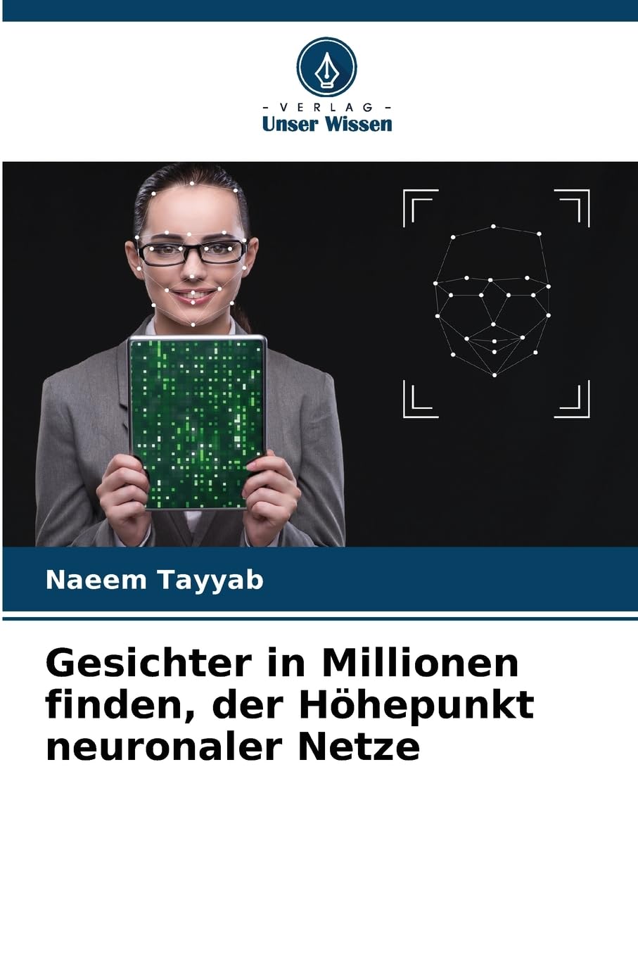 Gesichter in Millionen finden, der Höhepunkt neuronaler Netze Computer Science
