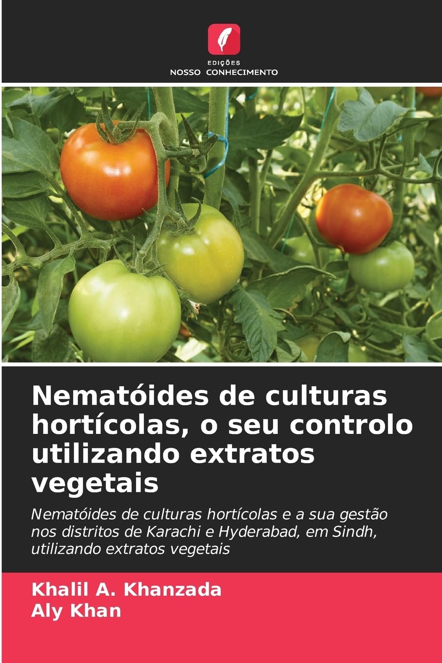 Nematóides de culturas hortícolas, o seu controlo utilizando extratos vegetais Natural Sciences