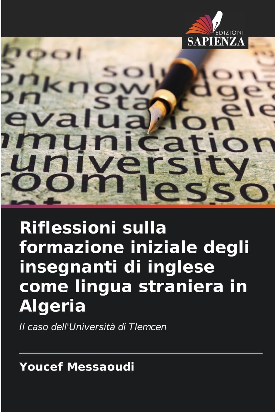 Riflessioni sulla formazione iniziale degli insegnanti di inglese come lingua straniera in Algeria Business, Finance & Career