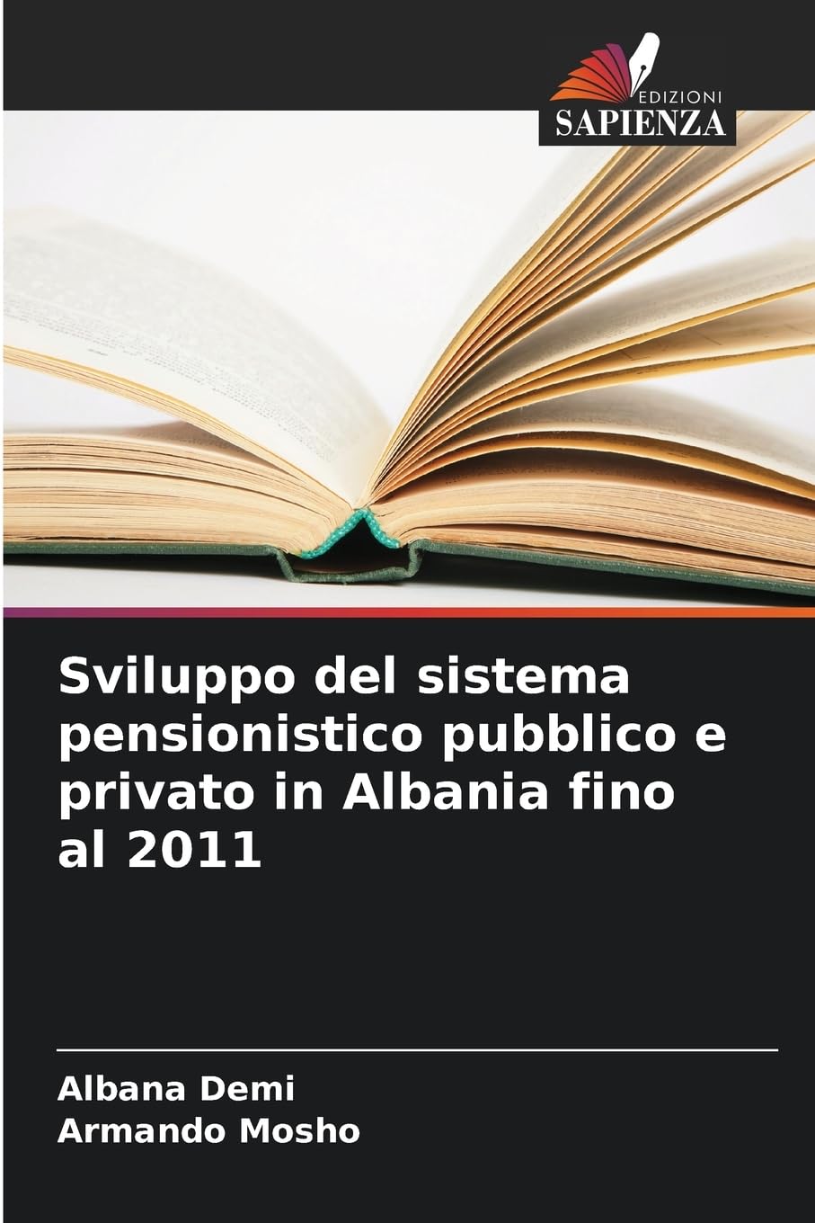 Sviluppo del sistema pensionistico pubblico e privato in Albania fino al 2011 Law