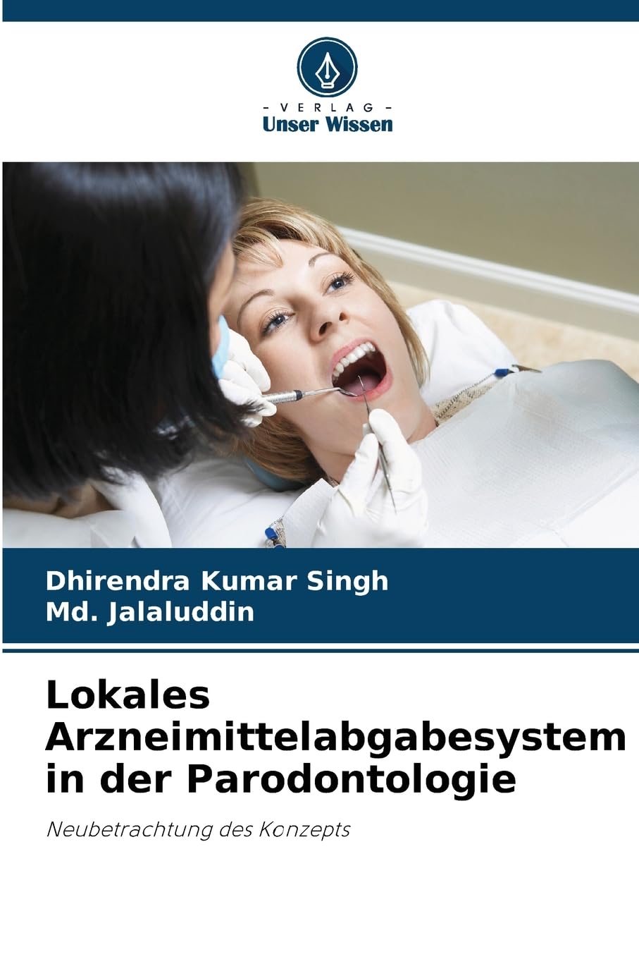 Lokales Arzneimittelabgabesystem in der Parodontologie Medicine