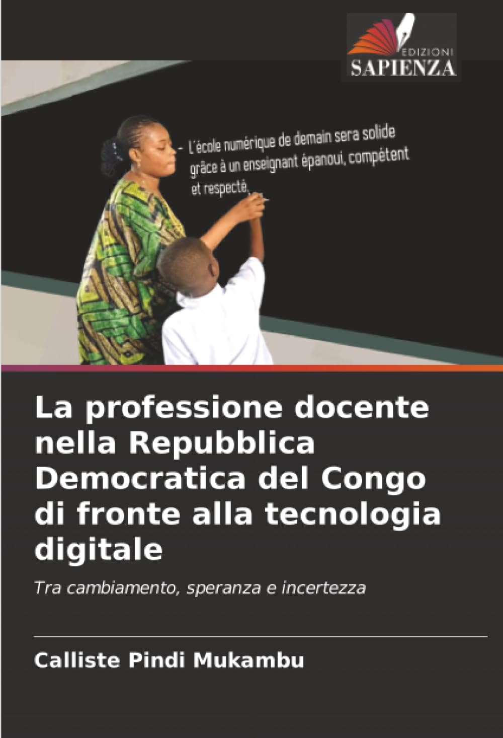 La professione docente nella Repubblica Democratica del Congo di fronte alla tecnologia digitale Education & Training