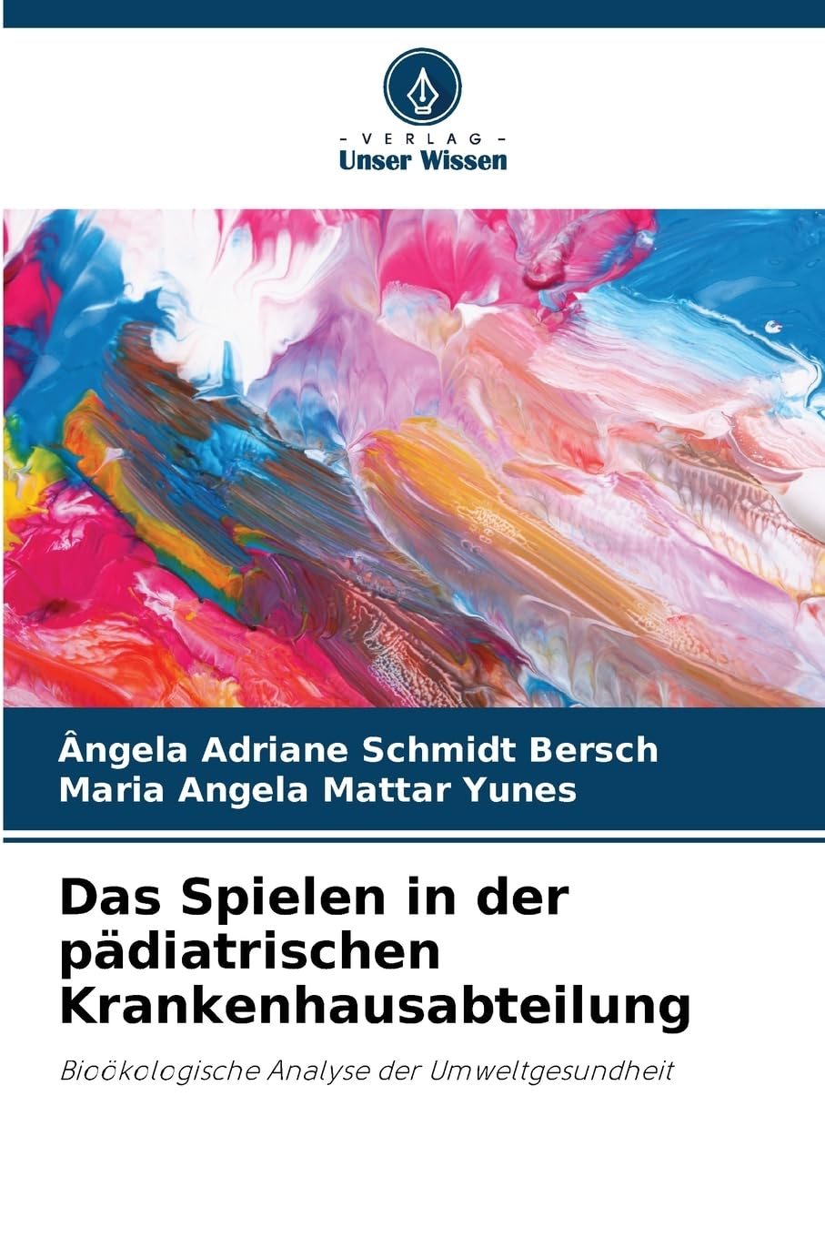 Das Spielen in der pädiatrischen Krankenhausabteilung Books