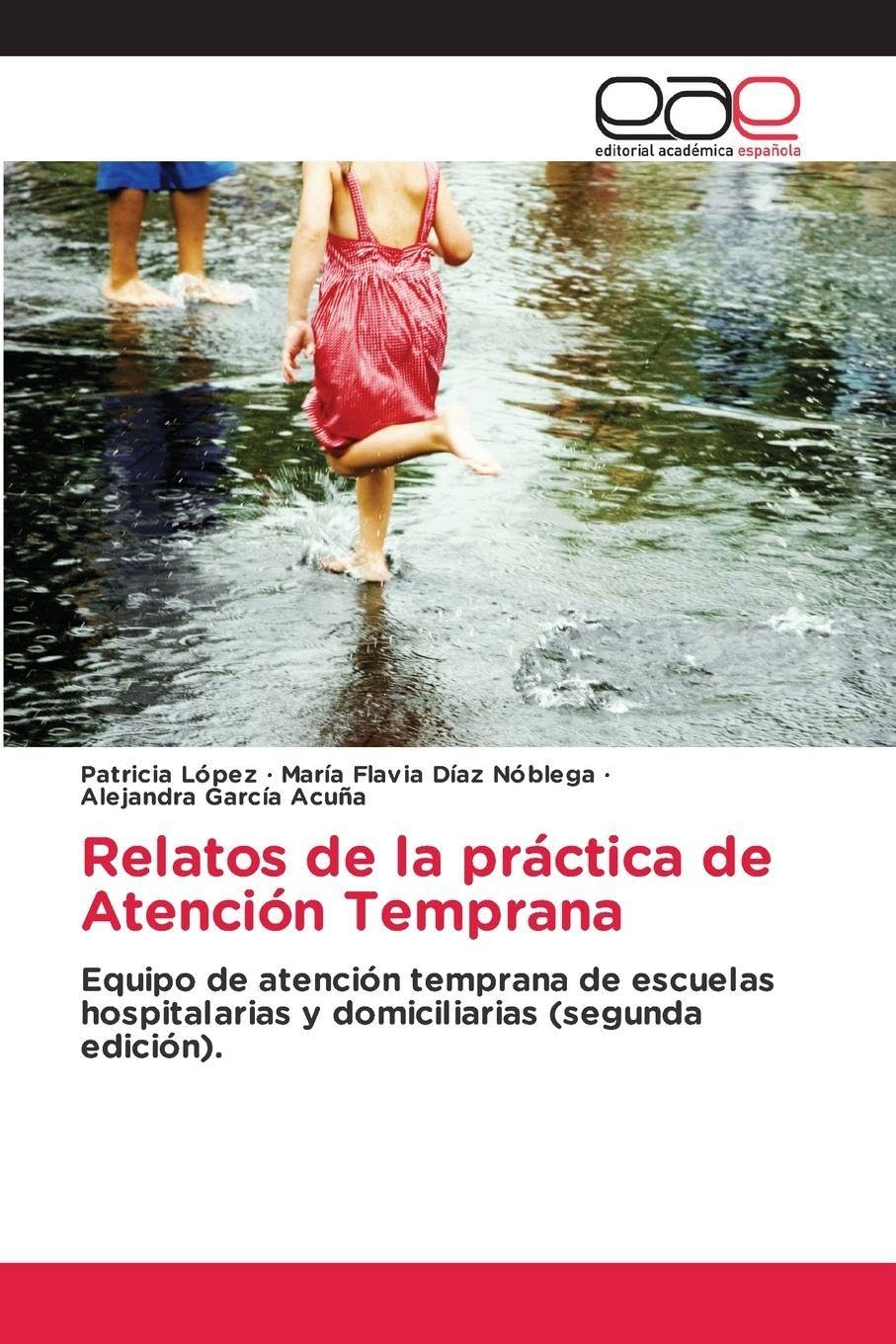 Relatos de la práctica de Atención Temprana Education & Training