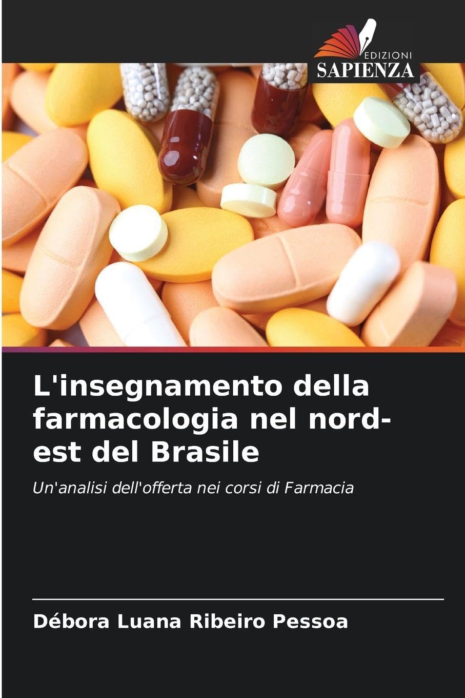 L'insegnamento della farmacologia nel nord-est del Brasile Arts & Music