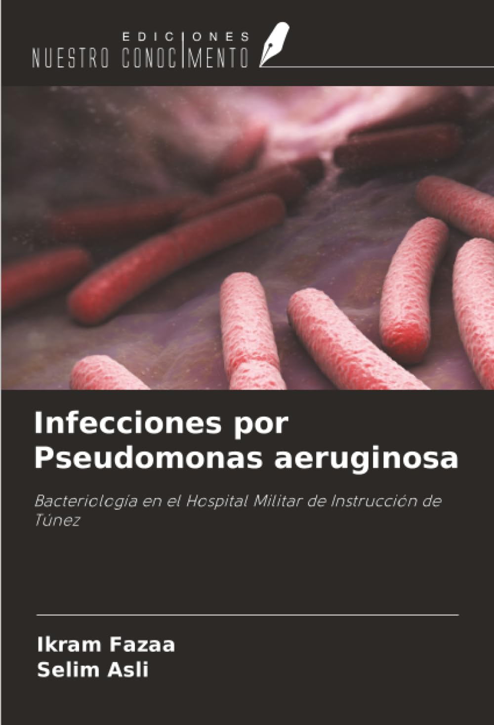 Infecciones por Pseudomonas aeruginosa Natural Sciences