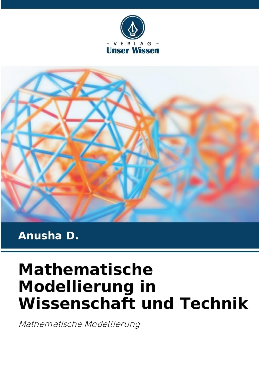 Mathematische Modellierung in Wissenschaft und Technik Mathematics
