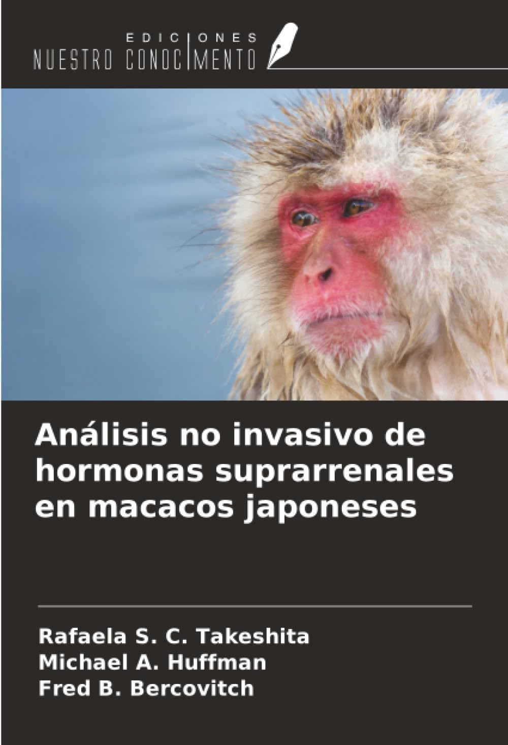 Análisis no invasivo de hormonas suprarrenales en macacos japoneses Natural Sciences
