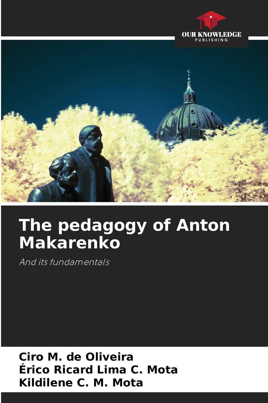 The pedagogy of Anton Makarenko Learning & Reference