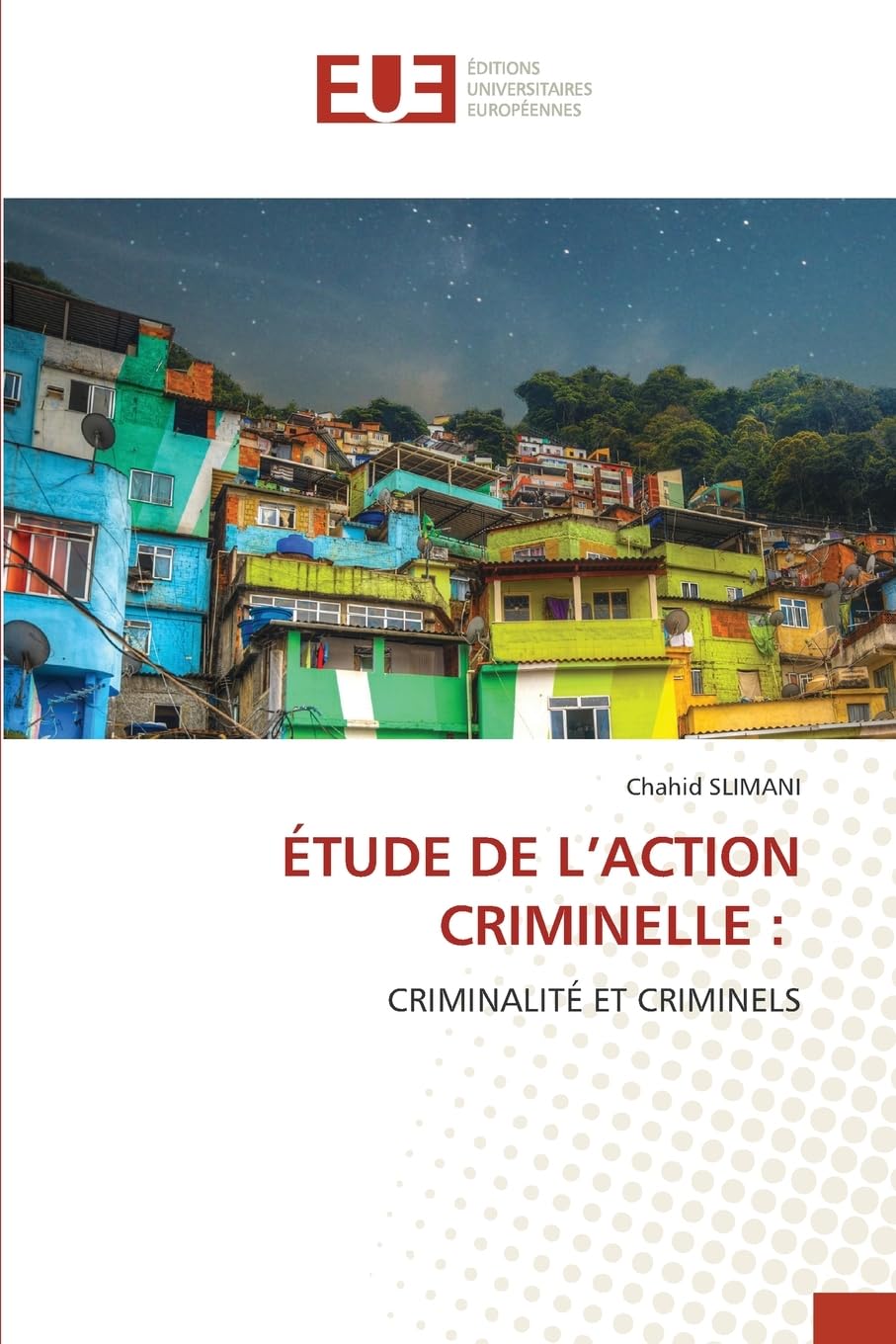 ÉTUDE DE L'ACTION CRIMINELLE : Law