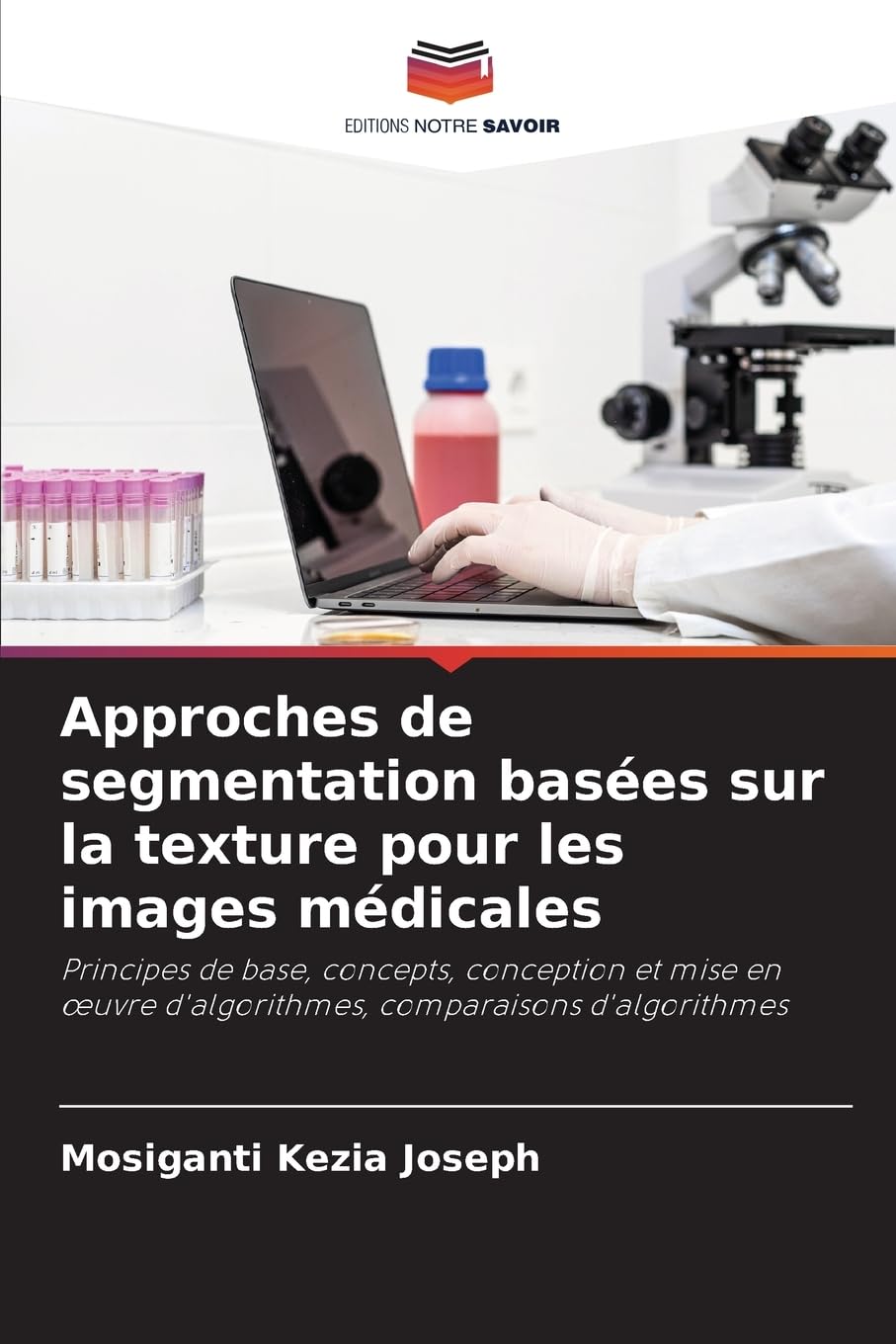 Approches de segmentation basées sur la texture pour les images médicales Business & Technology
