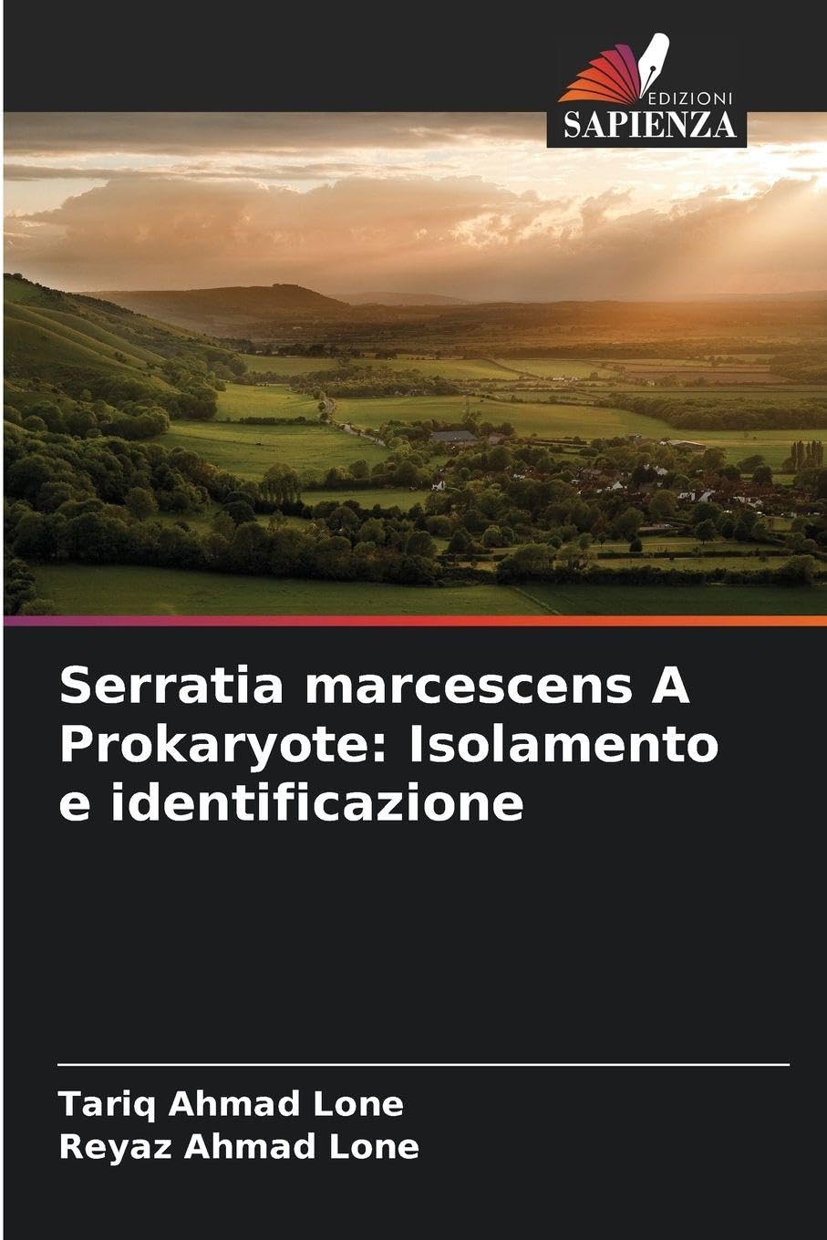 Serratia marcescens A Prokaryote: Isolamento e identificazione Natural Sciences