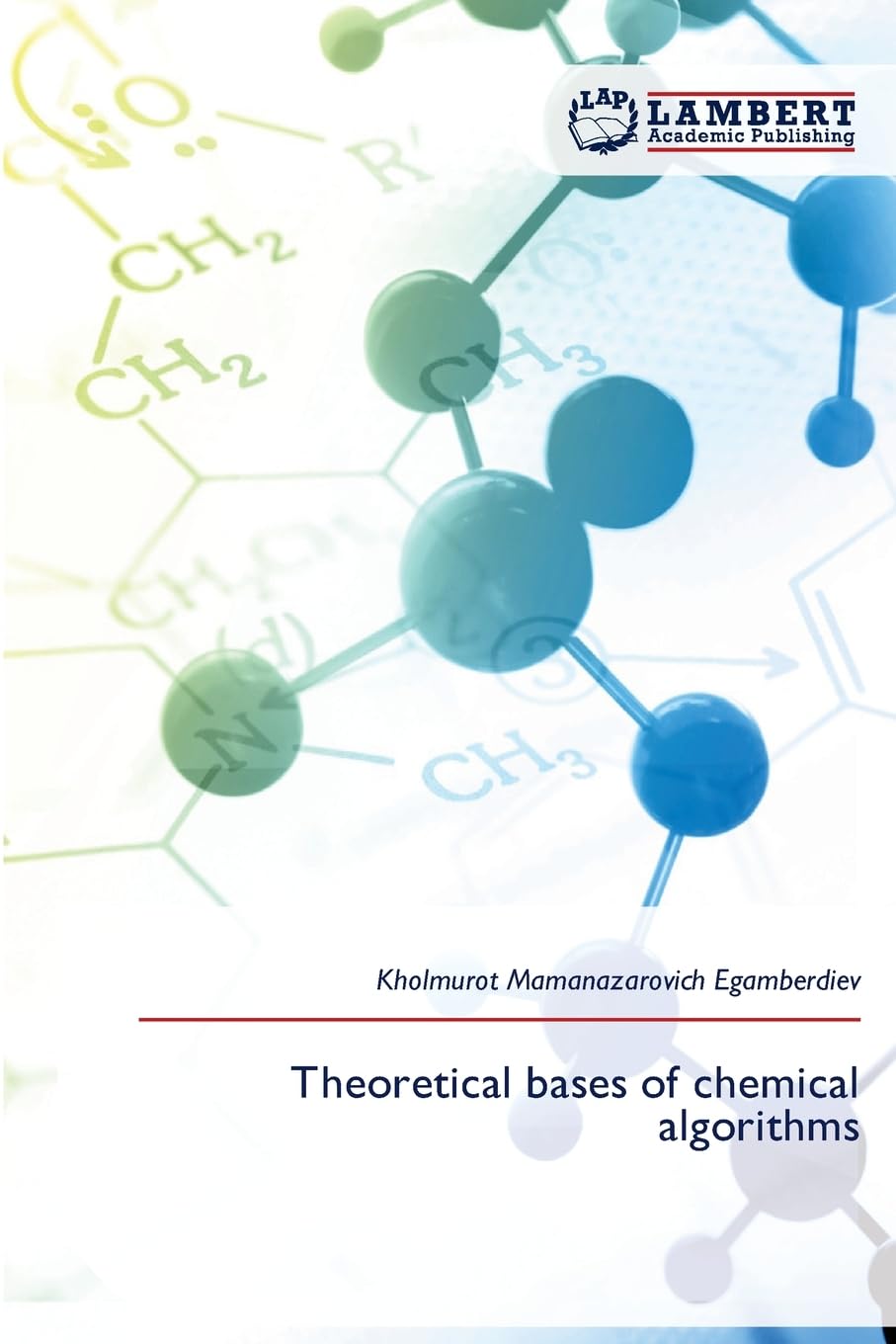 Theoretical bases of chemical algorithms Natural Sciences