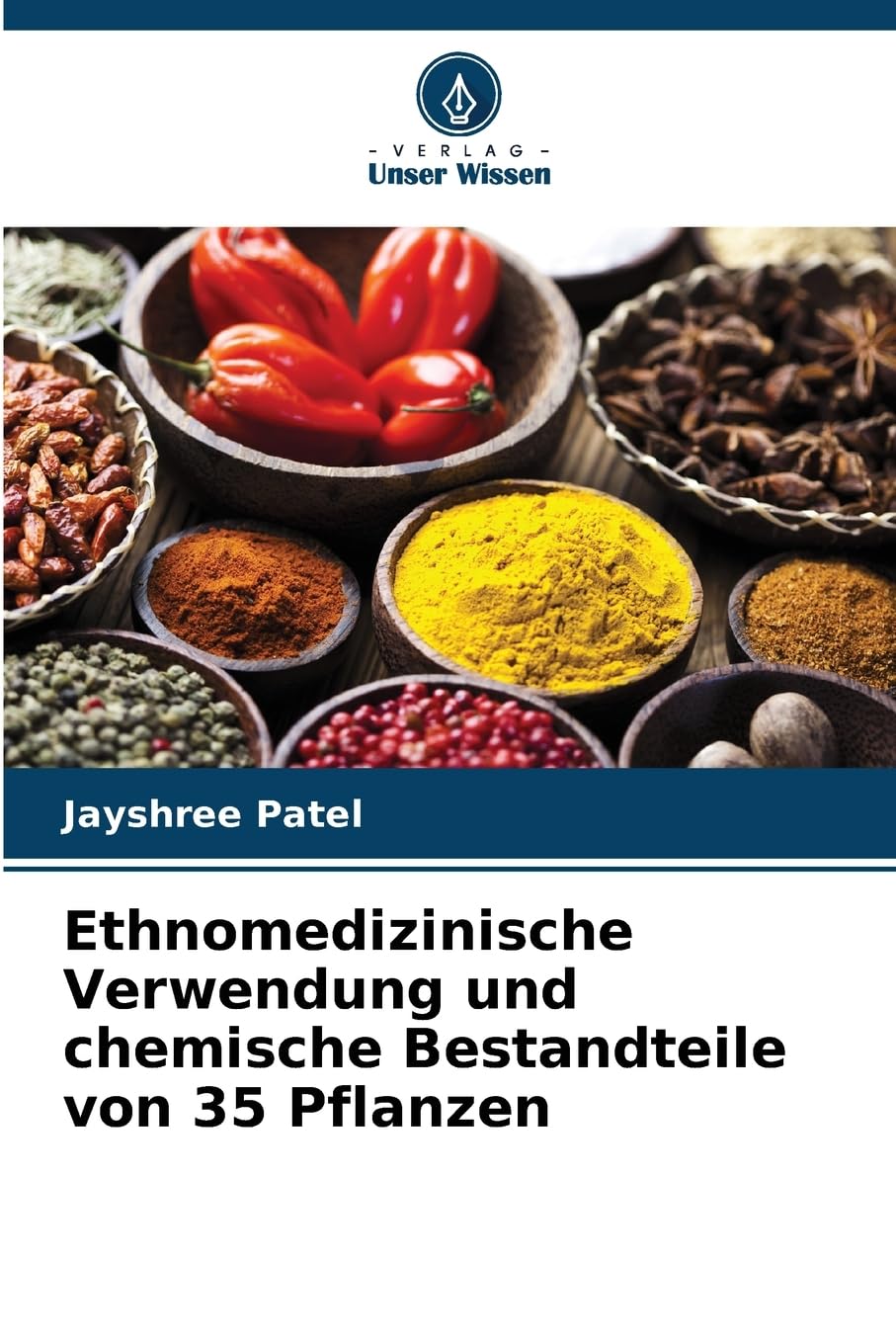 Ethnomedizinische Verwendung und chemische Bestandteile von 35 Pflanzen Law