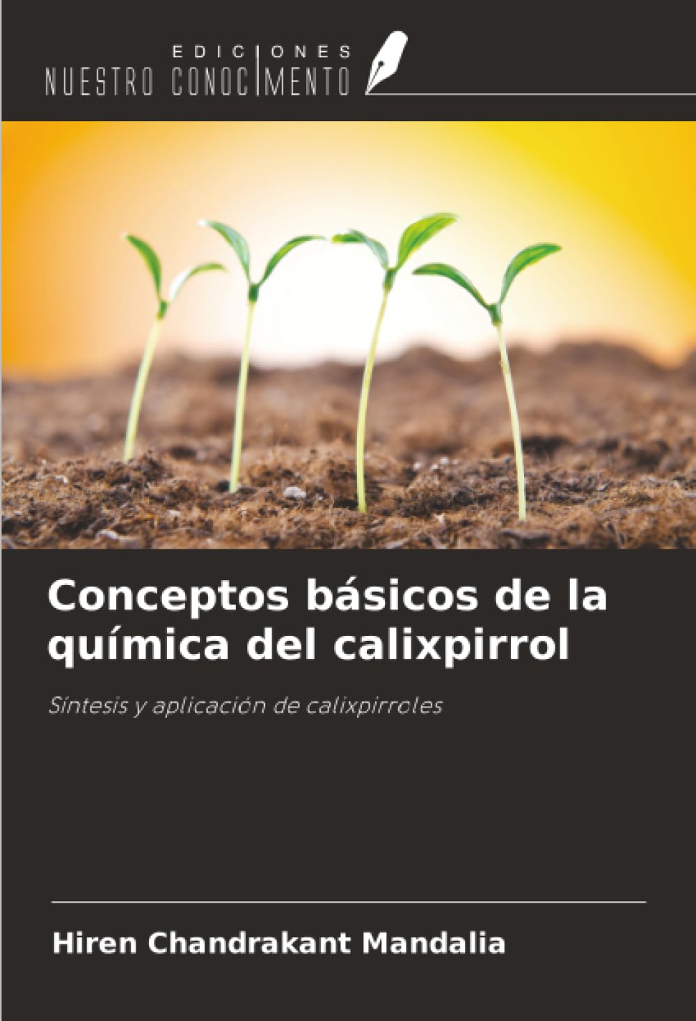 Conceptos básicos de la química del calixpirrol Natural Sciences
