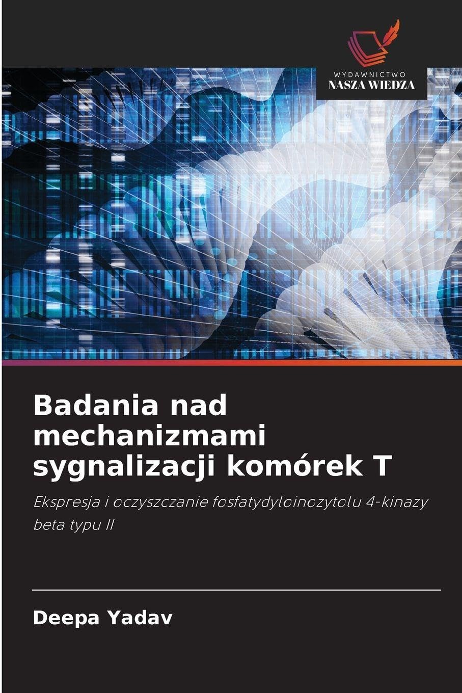 Badania nad mechanizmami sygnalizacji komórek T Natural Sciences