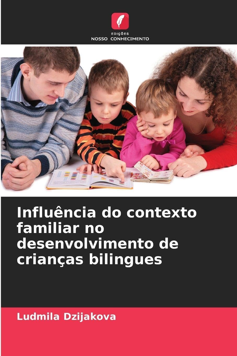 Influência do contexto familiar no desenvolvimento de crianças bilingues Books