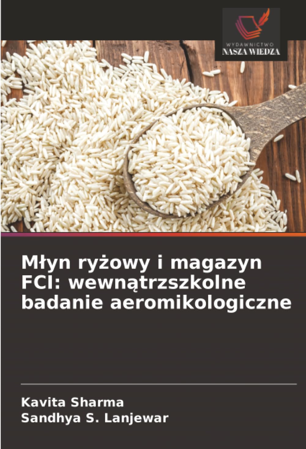 M¿yn ry¿owy i magazyn FCI: wewn¿trzszkolne badanie aeromikologiczne Natural Sciences