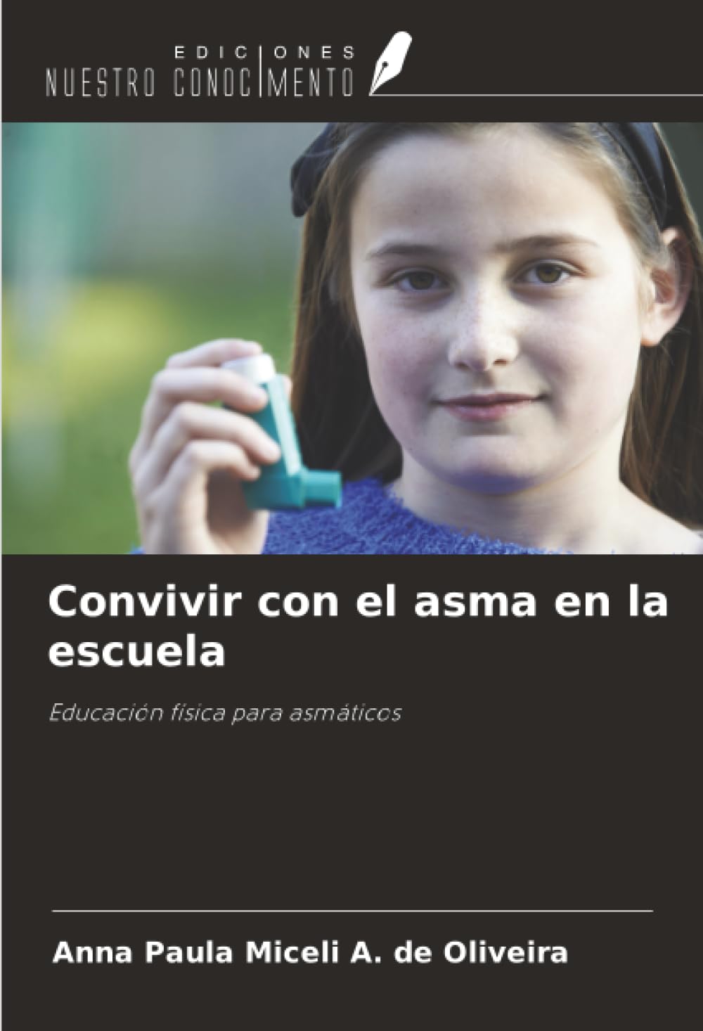 Convivir con el asma en la escuela Leisure & Fun