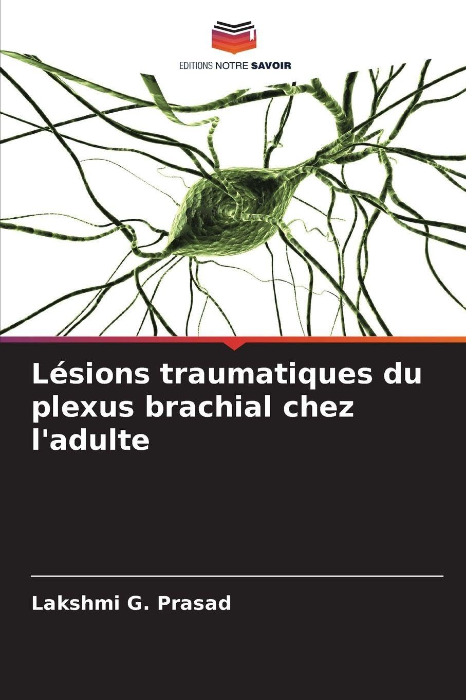 Lésions traumatiques du plexus brachial chez l'adulte Medicine