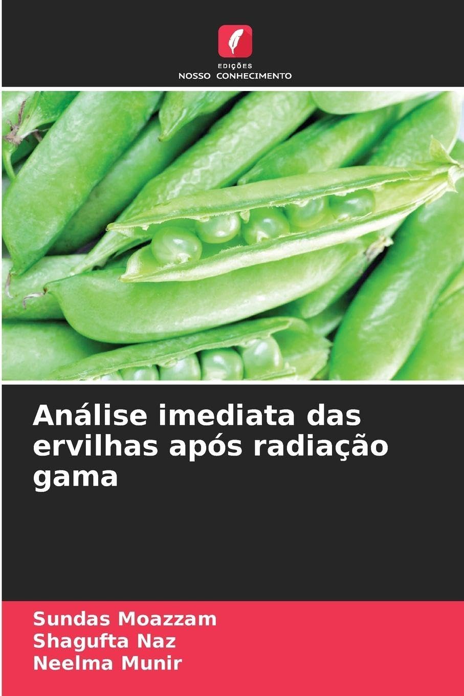 Análise imediata das ervilhas após radiação gama Natural Sciences