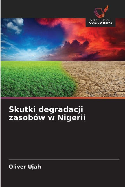 Skutki degradacji zasobów w Nigerii Natural Sciences
