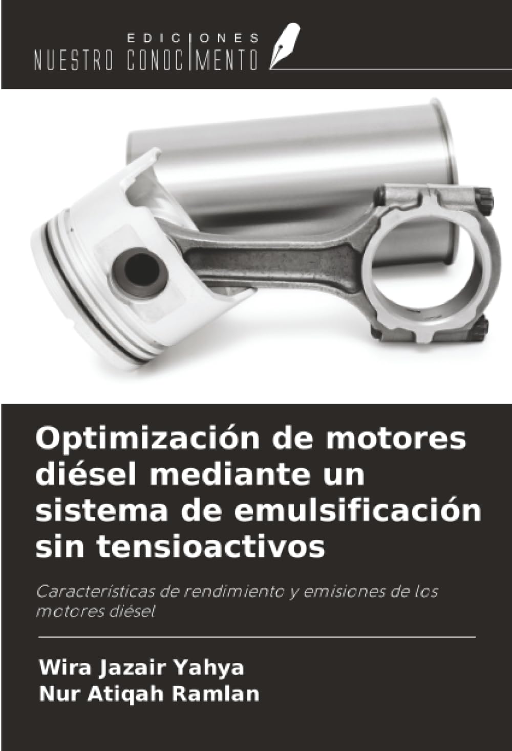 Optimización de motores diésel mediante un sistema de emulsificación sin tensioactivos Professional & Reference Books