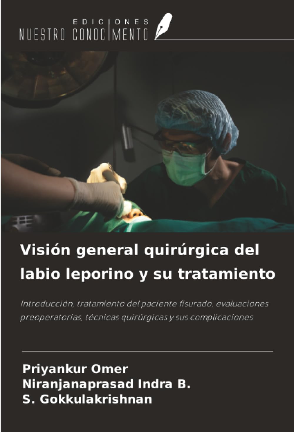 Visión general quirúrgica del labio leporino y su tratamiento Medicine